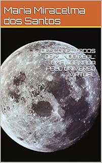 Livro DESCONECTADOS DO MUNDO REAL: UMA JORNADA PELO UNIVERSO VIRTUAL