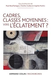 Cadres, classes moyennes, vers l'éclatement ?