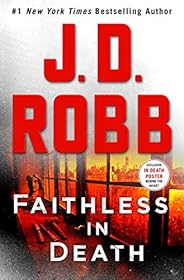 Faithless in Death: An Eve Dallas Novel (In Death, 52)