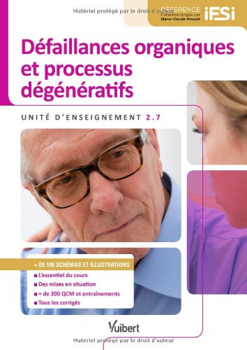 Défaillances organiques et processus dégénératifs