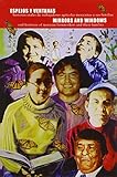 Espejos y Ventanas / Mirrors and Windows: Oral Histories of Mexican Farmworkers and Their Families (Spanish and English Edition)