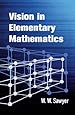Vision in Elementary Mathematics (Dover Books on Mathematics)