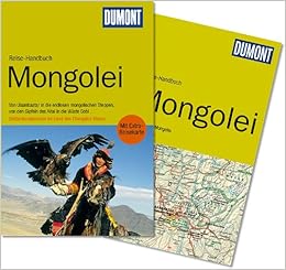 Dumont Reise Handbuch Reisefuhrer Mongolei Amazon De Walther Michael Woeste Peter Bucher