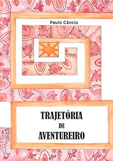 Livro Trajetória de Aventureiro