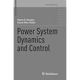 Power System Dynamics and Control (Control Engineering)