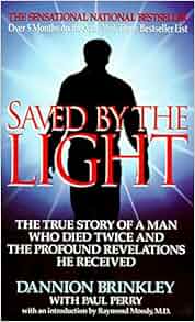 Dannion  Brinkley „Saved by the Light“