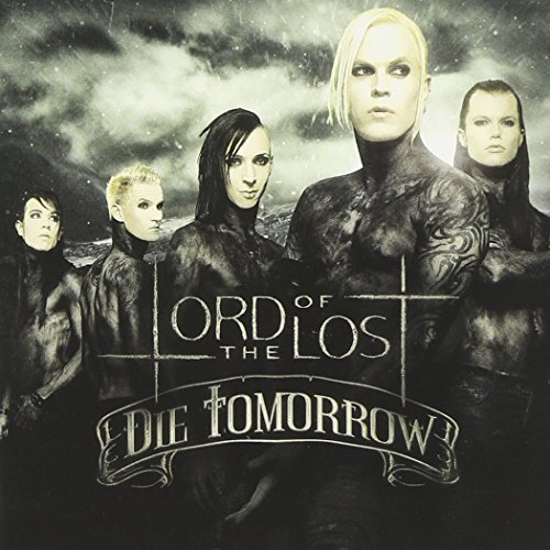 Lord of the Lost - Die Tomorrow - Zortam Music