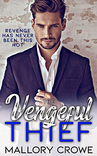 The Vengeful Thief (Stolen Hearts Book 5)