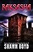 Raksasha (Evolution of the Vampire Book 2) by Shawn Boyd