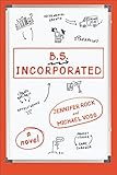 B.S. Incorporated by Jennifer Rock