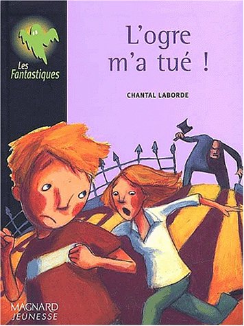 L' ogre m'a tué