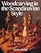 Woodcarving In The Scandinavian Style by 