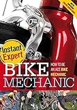 Bike Mechanic (Instant Expert)