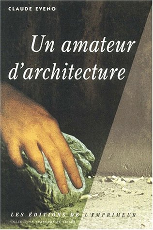 Un  amateur d'architecture