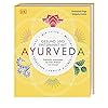 Gesund und entspannt mit Ayurveda: Praktische Anleitung für mehr Balance und Energie – Yoga, Meditation, Massage, Ernährung, Kräuter & Gewürze Gebundene Ausgabe – 28. September 2018