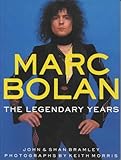 Marc Bolan: The Legendary Years