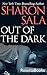 Out of the Dark