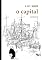 Livro O capital - Livro 3: Crítica da economia política. Livro 3: O processo de circulação do capital (Coleção Marx e Engels)