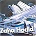 Zaha Hadid: The Complete Buildings and Projects by 