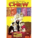 Chew Volume 11: The Last Suppers