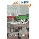 The Red-Green Axis: Refugees, Immigration and the Agenda to Erase America (Civilization Jihad Reader Series) (Volume 4)