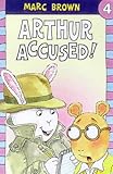 Arthur Accused: A Marc Brown Arthur Chapter Book 5 (Marc Brown Arthur Chapter Books)