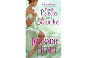 Midnight Pleasures With a Scoundrel: A Steamy Historical Romance Series with a Strong Female Lead Seeking Revenge (Scoundrels of St. James, 4)