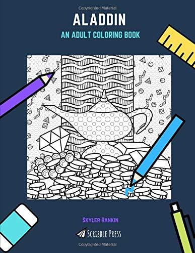 ALADDIN: AN ADULT COLORING BOOK: An Aladdin Coloring Book For Adults