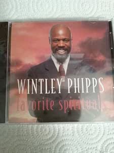 Wintley Phipps Wintley Phipps Favorite Spiritual Amazon Music