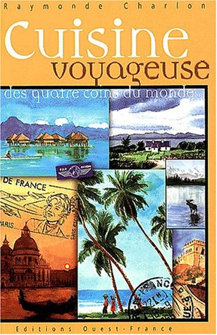 Cuisine voyageuse des quatre coins du monde