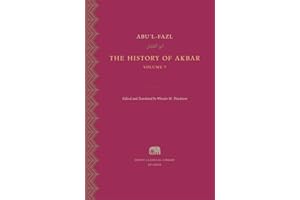 The History of Akbar, Volume 7 (Murty Classical Library of India)