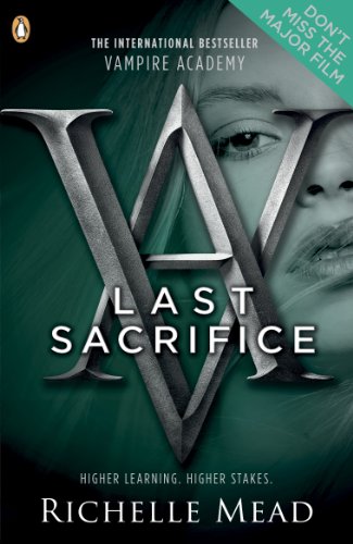 PENGUIN Vampire Academy: Last Sacrifice (book 6)