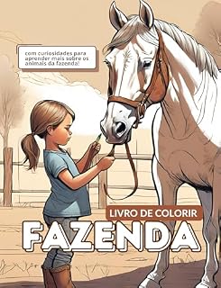 Livro Livro de Colorir - FAZENDA - Coleção Animais: Desenhos e curiosidades para aprender mais sobre os animais da fazenda!