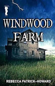 Windwood Farm A Ghost Story Taryn S Camera Book 1