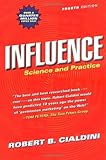 Influence: Science and Practice (4th Edition)