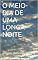 Livro O MEIO-DIA DE UMA LONGA NOITE