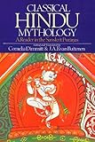 Classical Hindu Mythology: A Reader in the Sanskrit Puranas by Cornelia Dimmitt, J.A.B. van Buitenen