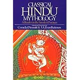 Classical Hindu Mythology: A Reader in the Sanskrit Puranas