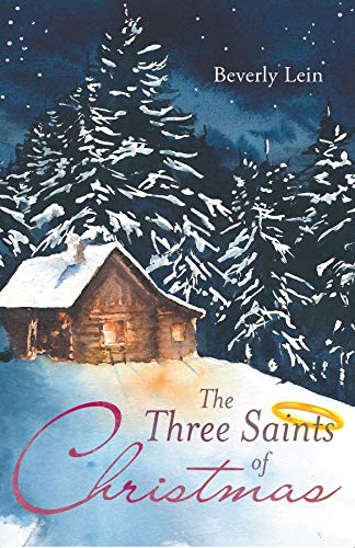 The Three Saints of Christmas by Beverly Lein