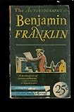The Autobiography of Benjamin Franklin, Franklin, Benjamin, 0300006489