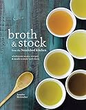 Image de Broth & Stock: Wholesome Master Recipes and Meals to Make with Them