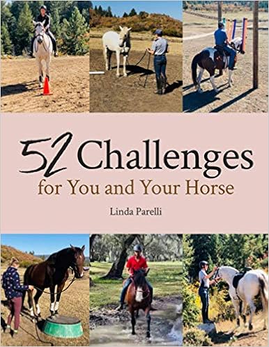 52 Challenges for You and Your Horse by Linda Parelli