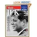 JFK: In His Time and Ours