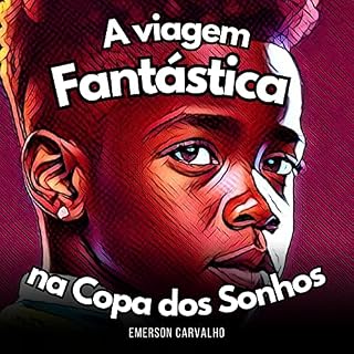 Livro A Viagem Fantástica na Copa dos Sonhos: As Aventuras de Murilo