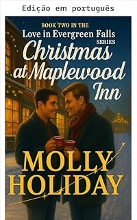 Livro Natal no Maplewood Inn (Amor em Evergreen Falls Livro 2)