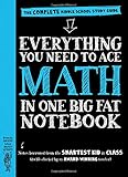 Everything You Need to Ace Math in One Big Fat Notebook: The Complete Middle School Study Guide (Big Fat Notebooks)