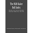 The 1928 Baker Roll: Records of the Eastern Cherokee Enrolling Commission, 1924-1929 (Dawes Rolls) (Volume 4)