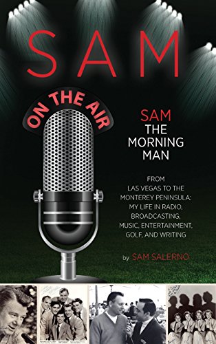 Sam The Morning Man by Sam Salerno
