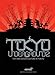 Tokyo Underground 2: Toy and Design Culture in Tokyo (Tokyo Underground: Toy & Design Culture in Tokyo)