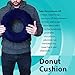Superior Comfort Donut Cushion Seat, 15